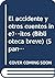 El accidente y otros cuento...