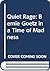 Quiet Rage by Lillian B. Rubin