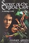 Secret of the Crystal Cave: A Meggy Tale
