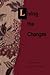 Living the Changes by Joan Turner