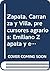 Zapata, Carranza y Villa, precursores agrarios: Emiliano Zapata y el movimiento zapatista en el agrarismo mexicano y la ley agraria del "6 de enero de 1915" (Spanish Edition)