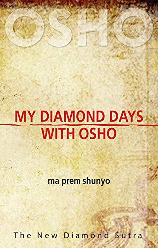 My Diamond Days With Osho