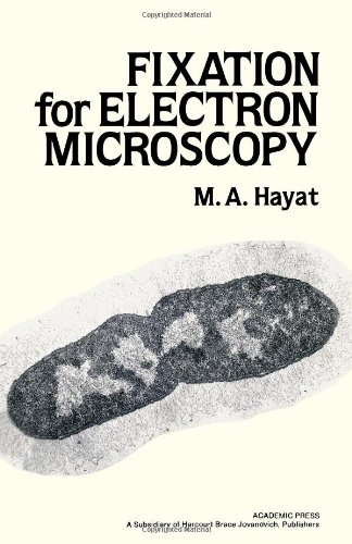 Fixation for Electron Microscopy (Hardcover)