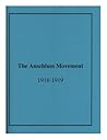Anschluss Movement, 1918-1919 and the Paris Peace Conference (Memoirs of the American Philosophical Society)