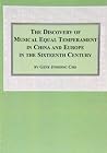 The Discovery of Musical Equal Temperament in China and Europe in the Sixteenth Century (Studies in the History & Interpretation of Music) The Discovery of Musical Equal Temperament in China and Europe in the Sixteenth Century (Studies in the History & Interpretation of Music)