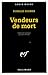 Vendeurs de mort