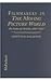 Filmmakers in the Moving Picture World: An Index of Articles, 1907-1927