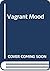 Vagrant Mood