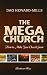 The Mega Church: How to Mak...