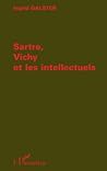 Sartre, Vichy et les intellectuels (French Edition) Sartre, Vichy et les intellectuels (French Edition)