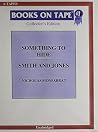 Something To Hide/Smith And Jones