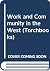 Work and community in the W...