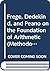 Frege, Dedekind, and Peano on the Foundation of Arithmetic (Methodology and Science Foundation : No. 2)