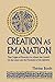 Creation as Emanation: The Origin of Diversity in Albert the Great’s On the Causes and the Procession of the Universe