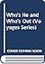 Who's He and Who's Out (Voyages Series)