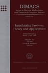 Satisfiability Problem: Theory and Applications (DIMACS SERIES IN DISCRETE MATHEMATICS AND THEORETICAL COMPUTER SCIENCE)