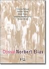 Dossiê Norbert Elias Dossiê Norbert Elias