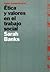 Ética y valores en el trabajo social (Trabajo Social/ Social Work) (Spanish Edition)