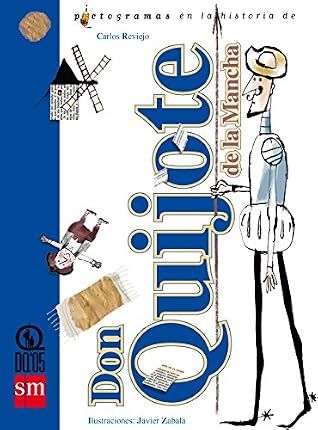 Don Quijote de la Mancha (Pictogramas En La Historia De / Pictograms in the History of) (Spanish Edition)