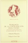 Pedagogia de La Contradiccion: Paulo Freire: Nuevos Planteamientos En Educacion de Adultos: Estudio Actualizado y Entrevista Con Paulo Freire ... Utopico) (Spanish Edition)