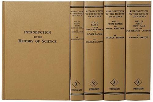 Introduction to the History of Science (3 Vols. in 5)