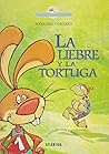La Liebre y La Tortuga (Spanish Edition)