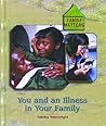 You and Illness in Your Family (Family Matters)