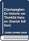 Djævlepagten: En historie om Thorkild Hansen (Danish Edition)