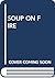 Soup on Fire (Soup, #9)
