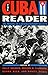 The Cuba Reader: The Making...