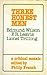 Three Honest Men: Edmund Wilson, F.F. Leavis, Lionel Trilling : A Critical Mosaic