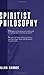 Introduction to the Spiritist Philosophy
