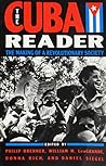 The Cuba Reader: The Making of a Revolutionary Society