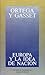 Europa y la Idea de Nacion by José Ortega y Gasset