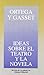 Ideas sobre el teatro y la novela by José Ortega y Gasset