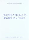 Filosofía y educación en Ortega y Gasset (Bibliotheca Salmanticensis) (Spanish Edition) Filosofía y educación en Ortega y Gasset (Bibliotheca Salmanticensis) (Spanish Edition)