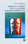 Ortega Y Gasset En La Cultura Hispanoamericana Ortega Y Gasset En La Cultura Hispanoamericana