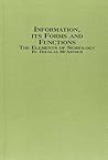 Information, Its Forms and Functions: The Elements of Semiology Information, Its Forms and Functions: The Elements of Semiology