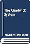 The Chadwick System