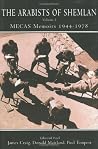 The Arabists of Shemlan, V.1: Mecas Memoirs, 1944-78 The Arabists of Shemlan, V.1: Mecas Memoirs, 1944-78