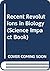 Recent Revolutions in Biology (Science Impact Book)