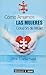 Como Amamos Las Mujeres (Spanish Edition)