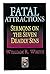 Fatal Attractions: Sermons ...