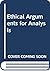 Ethical Arguments for Analysis