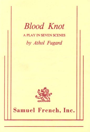 The Blood Knot: A Play in Three Acts (Paperback)