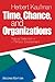 Time, Chance and Organizations by Herbert Kaufman
