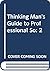 Thinking Man's Guide to Professional So: 2