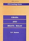 Graha and Bhava Balas (A Numerical Assessment of the Strength... by B.V. Raman