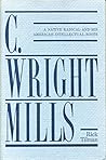 C. Wright Mills: A Native Radical and His American Intellectual Roots