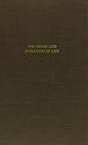Origin and Evolution of Life: On the Theory of Action, Reaction and Interaction of Energy (History of Paleontology)